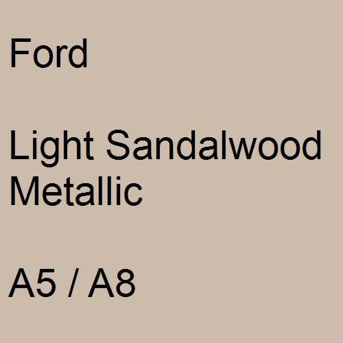 Ford, Light Sandalwood Metallic, A5 / A8.